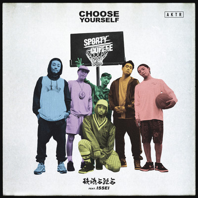 CHOOSE YOURSELF (feat. ISSEI) Front Cover