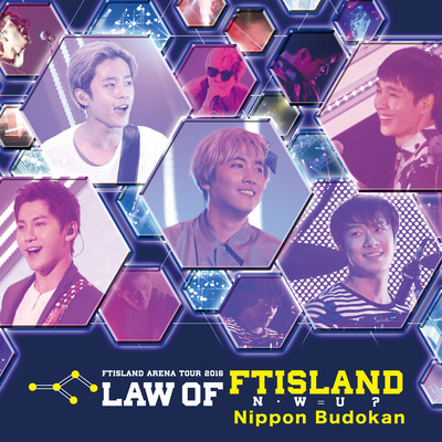 Live-2016 Arena Tour -Law of FTISLAND N.W.U-@ Nihon Budokan Front Cover