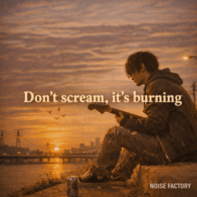 Don't scream, it's burning Front Cover