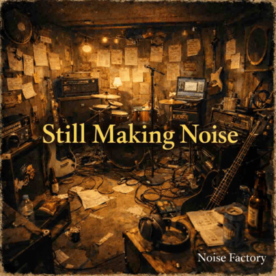 Still Making Noise Front Cover