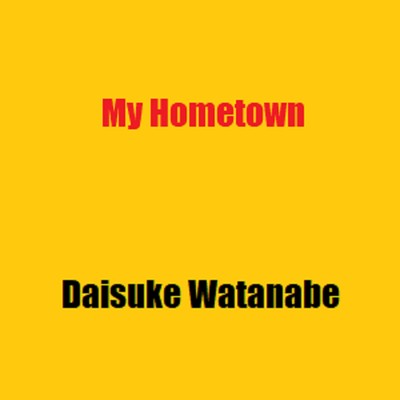 My Hometownのジャケット写真