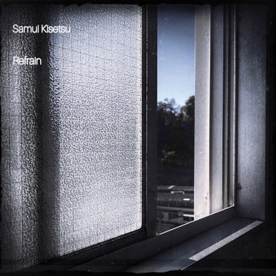 Samui Kisetsu / Refrain Front Cover