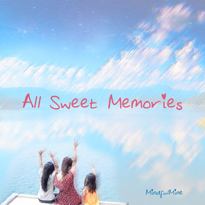 All Sweet Memoriesのジャケット写真