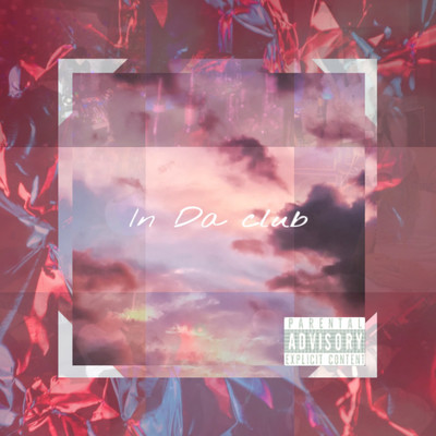 In Da clubのジャケット写真