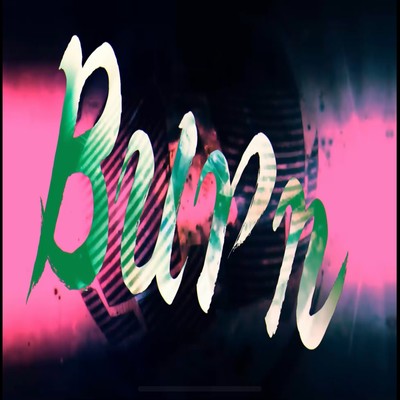 Burnのジャケット写真