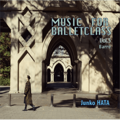 MUSIC FOR BALLETCLASS VOL.3 Barre Front Cover
