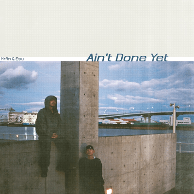 Ain't Done Yet Front Cover