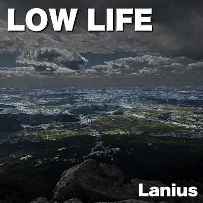 LOW LIFEのジャケット写真