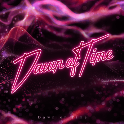 Dawn of timeのジャケット写真