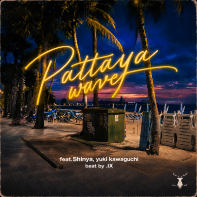 Pattaya Wave (feat. Shinya, yuki kawaguchi & .Ⅸ)のジャケット写真