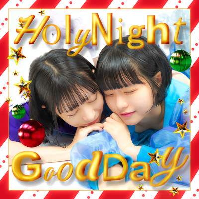 Holy Night Good Dayのジャケット写真