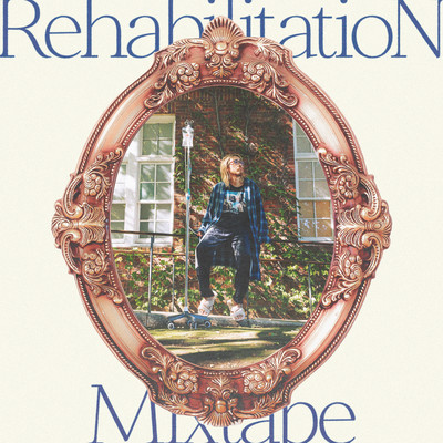 rehabilitation mixtapeのジャケット写真