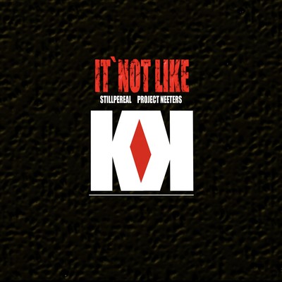 IT'S NOT LIKEのジャケット写真