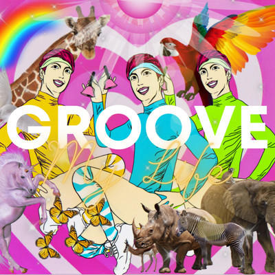 Groove My Life (feat. Zinee&issei)のジャケット写真