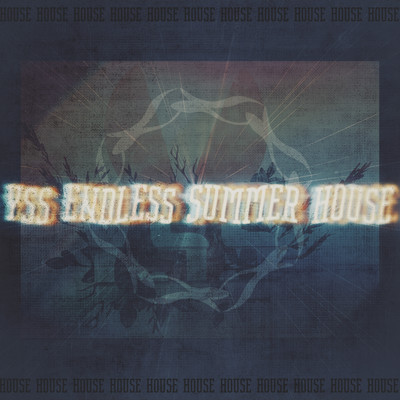 ENDLESS SUMMER HOUSEのジャケット写真