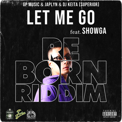 LET ME GO (feat. SHOWGA, Mr.Japlyn & DJ Keita Superior) Front Cover