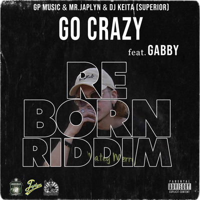 GO CRAZY (feat. GABBY, DJ Keita Superior & Mr.Japlyn)のジャケット写真