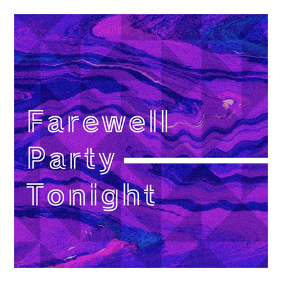 Farewell Party Tonight Front Cover