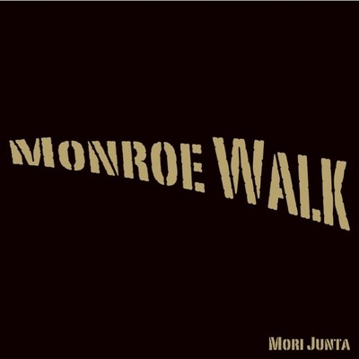 Monroe Walk Front Cover