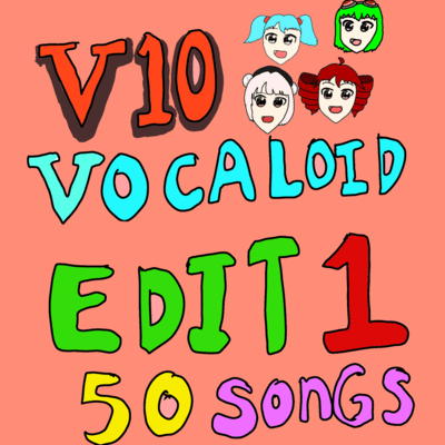 V10 Vocaloid EDIT1 50songs Front Cover