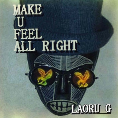 Make U Feel All Right Front Cover