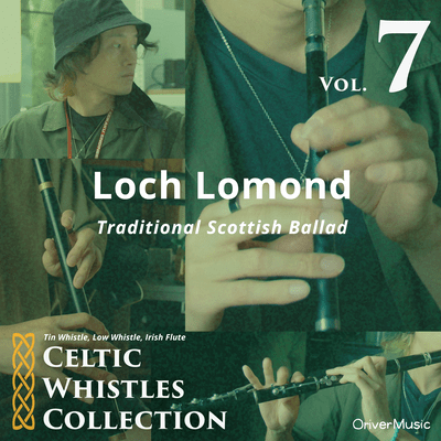 Loch Lomond - Celtic Whistles Collection Vol.7 Front Cover
