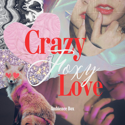 Crazy Foxy Loveのジャケット写真