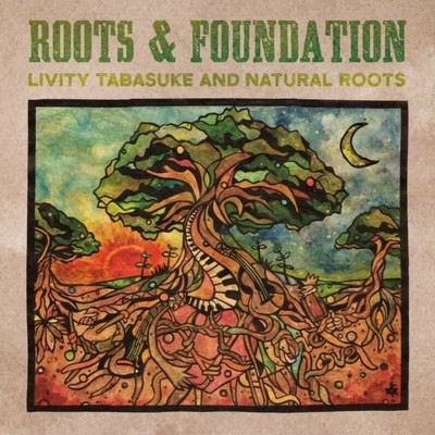 ROOTS & FOUNDATIONのジャケット写真