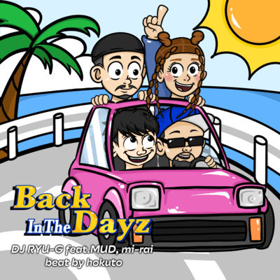 Back In The Dayz (feat. MUD & mi-rai) Front Cover