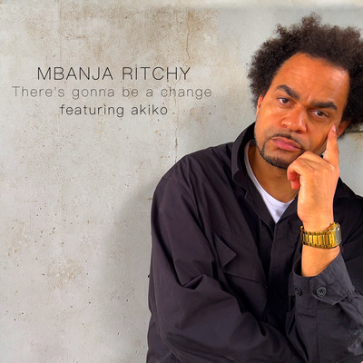 There's gonna be a change (feat. akiko) Front Cover