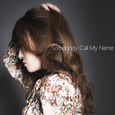 Somebody Call My Name Front Cover