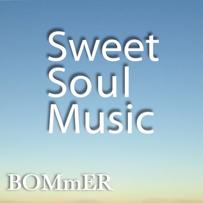Sweet Soul Musicのジャケット写真