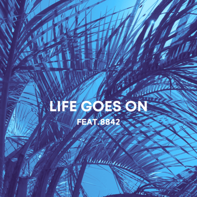 LIFE GOES ON (feat. 8842)のジャケット写真