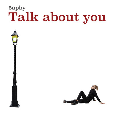 Talk about youのジャケット写真