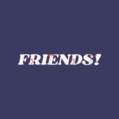 FRIENDS! Front Cover