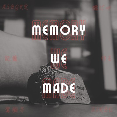 Memory We Madeのジャケット写真