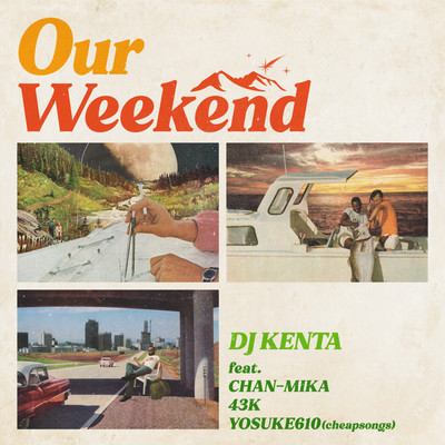 Our Weekend (feat. CHAN-MIKA & 43K&cheapsongs) Front Cover
