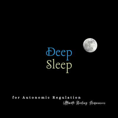 Ultimate Healing Frequencies - Deep Sleep for Autonomic Regulation Front Cover