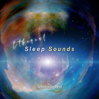 Ethereal Sleep Sounds: Serotonin Rest Front Cover