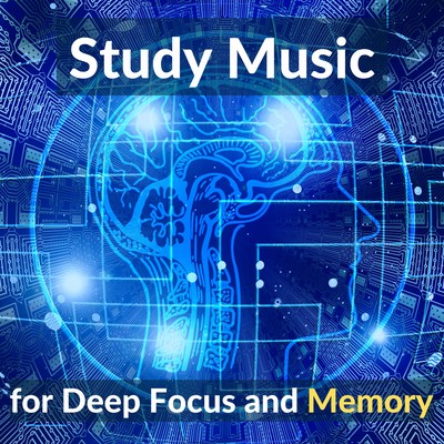 Study Music for Deep Focus and Memory Front Cover