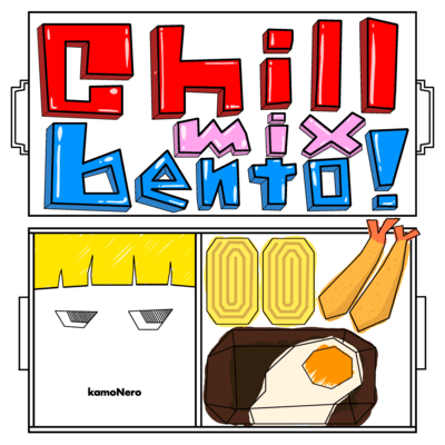 chill mix bento! Front Cover