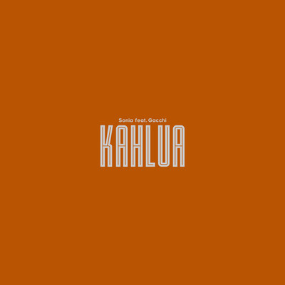 KAHLUA (feat. Gacchi)のジャケット写真