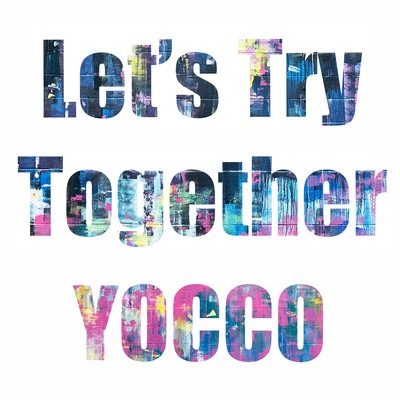 Let's Try Together! (feat. Ishikawa-Gijyuku School) Front Cover