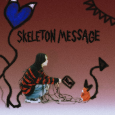 SKELETON MESSAGE Front Cover