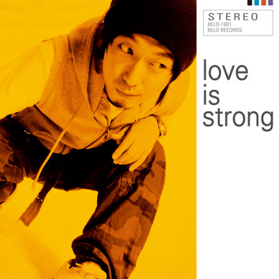 love is strongのジャケット写真