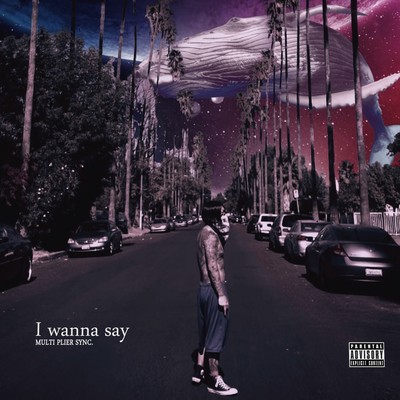 I wanna sayのジャケット写真