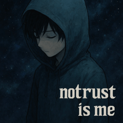 notrust is me Front Cover