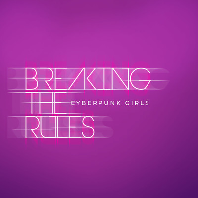 BREAKING THE RULES Front Cover