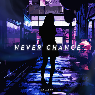 Never Change (feat. 可不)のジャケット写真
