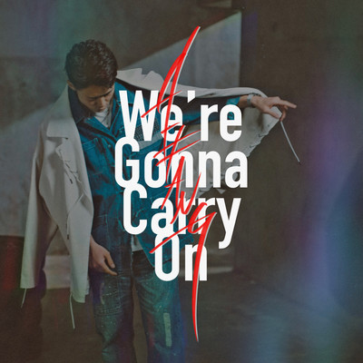 We're Gonna Carry Onのジャケット写真